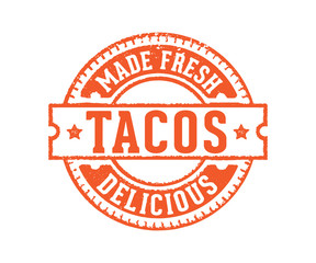 made fresh delicious taco food sign label