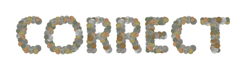 CORRECT  word with old coins on white background