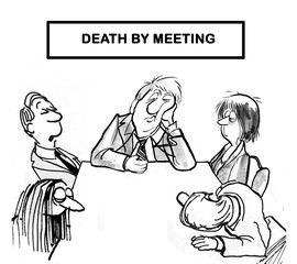 Business cartoon showing five bored business people and the message 'death by meeting'. 