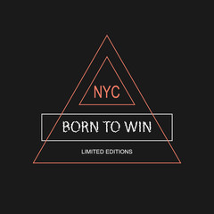 Vector illustration with phrase "New york city. Born to win".