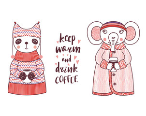 Hand drawn vector illustration of a cute funny panda and elephant in knitted sweaters, holding cups, text Keep warm and drink coffee. Isolated objects on white background. Design concept for kids.