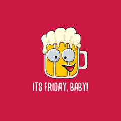 Its friday baby vector concept illustration with funky beer character isolated on red background.