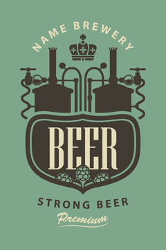 Template vector label for strong beer premium quality with the image of the brewery, crown and hops in retro style