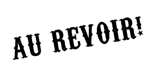 Au Revoir rubber stamp. Grunge design with dust scratches. Effects can be easily removed for a clean, crisp look. Color is easily changed.