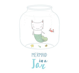 Hand drawn vector illustration of a cute funny cartoon mermaid cat in a glass jar, with text. Isolated objects on white background. Design concept for kids, greeting card, motivational poster.