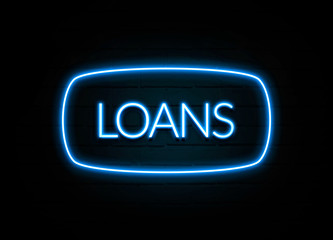 Loans  - colorful Neon Sign on brickwall