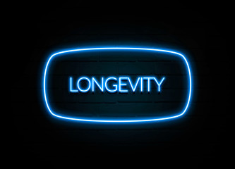 Longevity  - colorful Neon Sign on brickwall