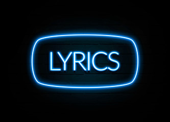 Lyrics  - colorful Neon Sign on brickwall