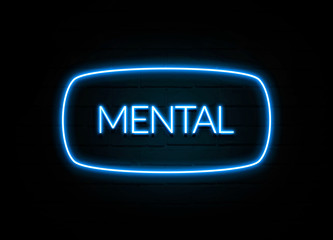 Mental  - colorful Neon Sign on brickwall
