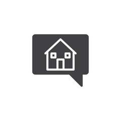 House in chat bubble icon vector, filled flat sign, solid pictogram isolated on white. Symbol, logo illustration