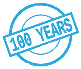 100 YEARS text, written on cyan simple circle stamp.