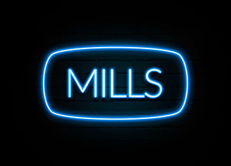 Mills  - colorful Neon Sign on brickwall