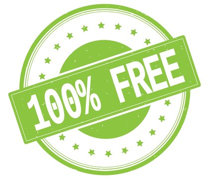 100 PERCENT FREE text, on green round stamp.