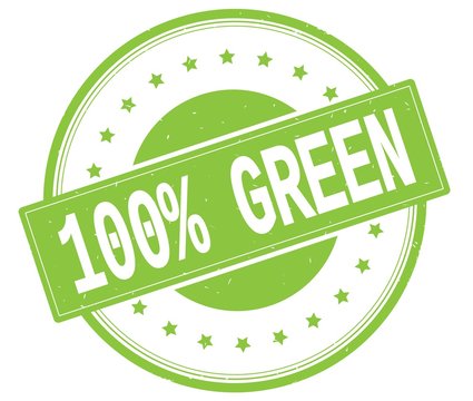100 PERCENT GREEN text, on green round stamp.