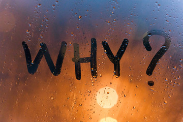 Rainy weather, the inscription on the sweaty glass - why?