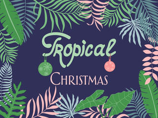 Tropical background with palm leaves. Written phrase - Tropical Christmas