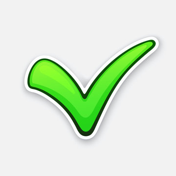Vector illustration. Green check mark for indicate right choice. Symbol of verified, correct or approved choice. Sticker with contour. Vote and accept button. Yes sign. Isolated on white background
