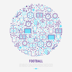 Football concept in circle with thin line icons: player, whistle, soccer, goal, strategy, stopwatch, football boots, score. Vector illustration for banner, print media, web page.