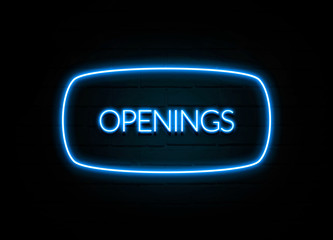 Openings  - colorful Neon Sign on brickwall