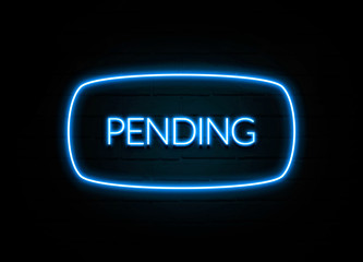 Pending  - colorful Neon Sign on brickwall