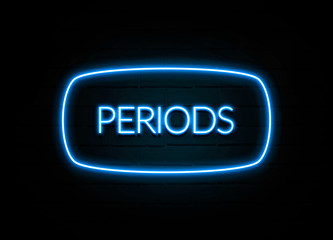 Periods  - colorful Neon Sign on brickwall