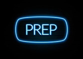 Prep  - colorful Neon Sign on brickwall