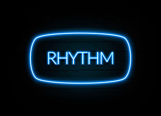 Rhythm  - colorful Neon Sign on brickwall