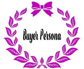 BUYER PERSONA with pink laurels ribbon and bow.