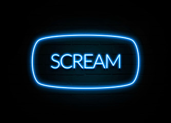 Scream  - colorful Neon Sign on brickwall