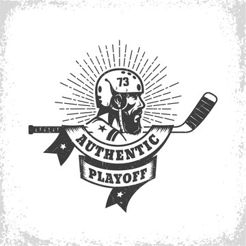 Old-school vintage hockey logo with bearded player in retro helmet, stick and heraldic ribbon with  inscription authentic playoff. Worn texture on  separate layer and can be easily disabled.