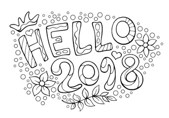 Modern funny lettering Hello 2018. Hand drawing ornament letters with design elements isolated on white. New Year cartoon theme.