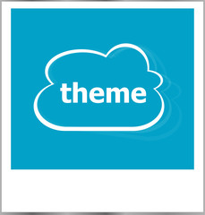 instant photo frame with cloud and theme word, business concept