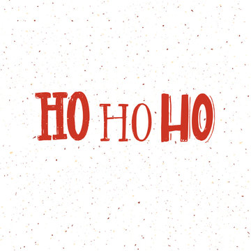 Christmas card design with words ho ho ho. Red lettering on white background.