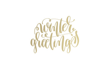 winter greetings golden hand lettering winter holidays