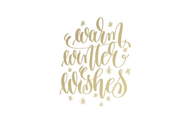 warm winter wishes golden hand lettering winter holidays celebra