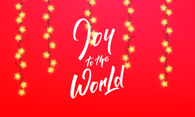 Christmas. Joy to the World quote text lettering design. Winter holiday card with Christmas quote calligraphy and shiny lights.