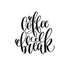 Obraz premium coffee break hand lettering inscription positive quote