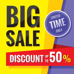 Big sale - concept banner vector illustration. Discount up to 50%. Limited time only. Abstract advertising promotion layout. Graphic design elements. 