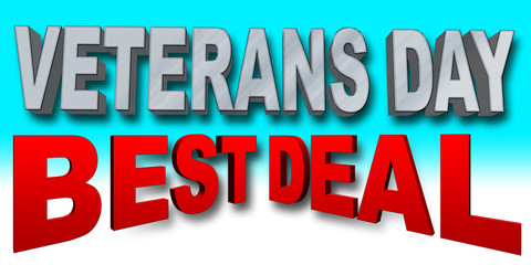 Stock Illustration - Steel Veterans Day, Red Best Deal, Blue Gradient Background, 3D Illustration.