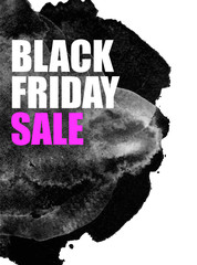 Black Friday Sale Poster with Watercolor Spot on White Background.