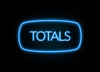 Totals  - colorful Neon Sign on brickwall