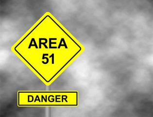 Yellow Area 51 road side sign illustration, with distressed ominousbclouds. Danger Area 51 road sign with dramatic lighting  bacground.