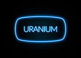 Uranium  - colorful Neon Sign on brickwall