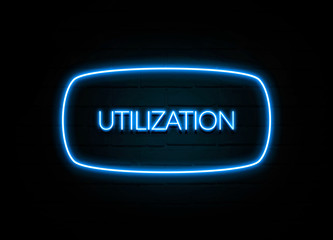 Utilization  - colorful Neon Sign on brickwall