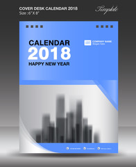 Fototapeta na wymiar Blue Cover Desk calendar 2018 year Layout template vector, Size 6x8 inch vertical