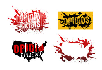 Set of grunge designs with text about the opioid crisis or epidemic in the United States.