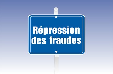 panneau répression des fraudes