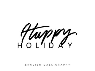 Text Happy holiday. Xmas calligraphy lettering vector.