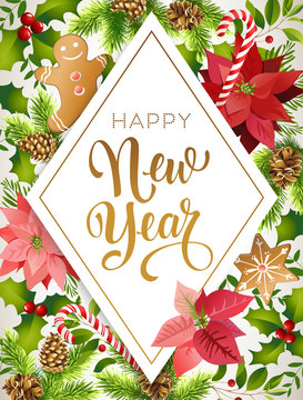Happy new year design composition of poinsettia, fir branches, cones, gingerbread, candy cane, holly and other plants. Cover, invitation, banner, greeting card.