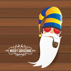 vector bad rock n roll dj santa claus with smoking pipe, funky beard and greeting calligraphic text on old vintage wooden background.
